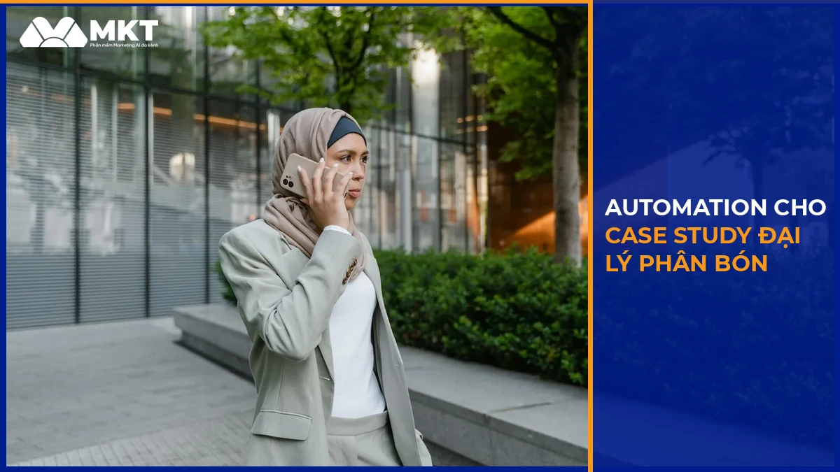 Case Study Đại Lý Phân Bón Đồng Nai: X4 Lead Nông Dân Nhờ MKT UID