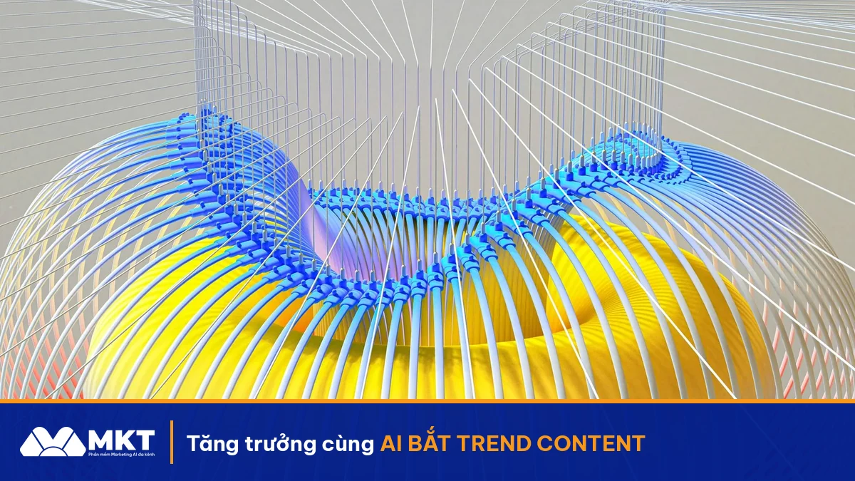 Hướng Dẫn Lên Kịch Bản Content Theo Trend 24h Bằng AI - MKTSoftware